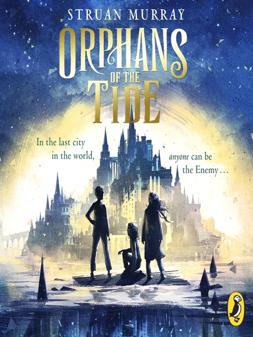 Title details for Orphans of the Tide by Struan Murray - Available